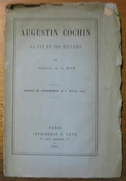 Auguste Cochin. Sa vie et ses oeuvres. Extrait du Contemporain. | Immagine principale