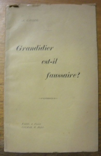 Grandidier est-il un faussaire?