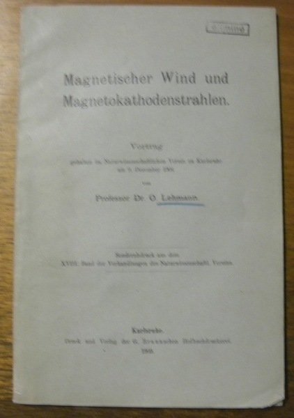 Magnetischer Wind und Magnetokathodenstrahlen. Sonderabdruck aus dem Verhandlungen des Naturwissenschaftl … | Immagine principale