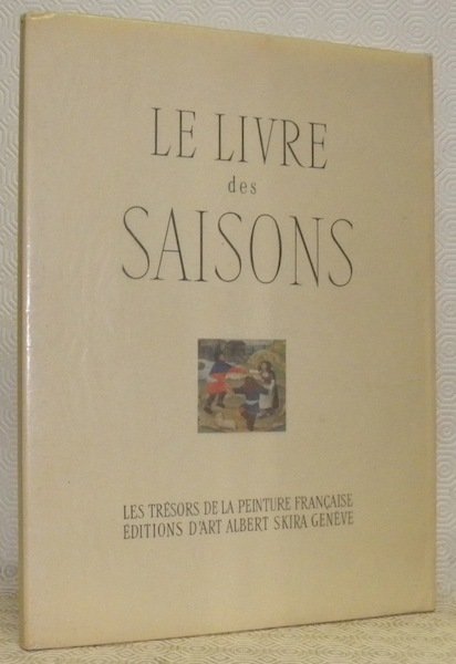 Le livre des saisons. Collection Les trésors de la peinture …