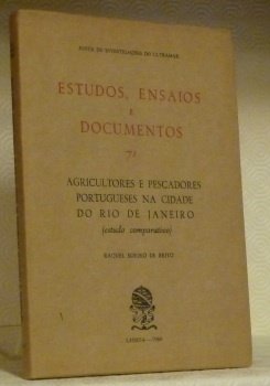 Agricultores e pescadores portugueses na cidade do Rio de Janeiro. …