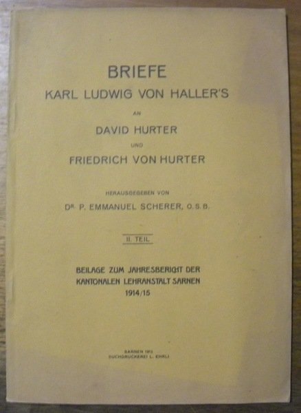 Briefe Karl Ludwig con Haller’s an David Hurter und Friedrich …