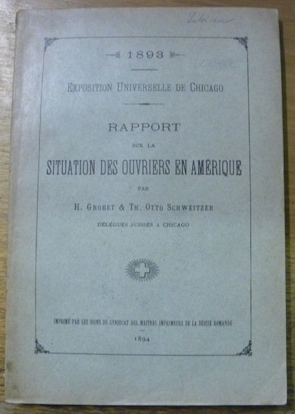 Rapport sur la situation des ouvriers en Amérique. Exposition-Universelle de …