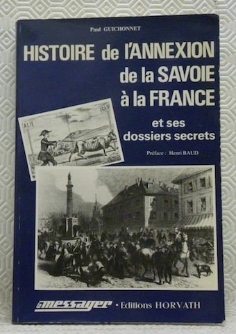 Histoire de l’annexion de la Savoie à la France et …
