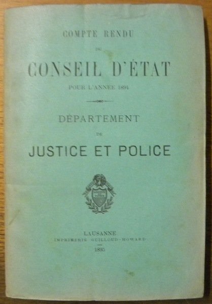 Compte rendu du Conseil d’Etat pour l’année 1894. Département de …