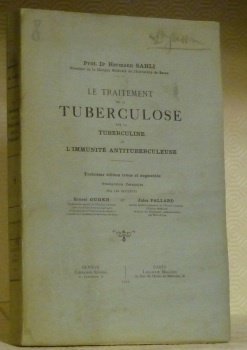 Le traitement de la tuberculose par la tuberculine et l’immunité …