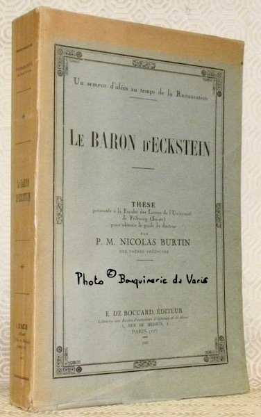 Le Baron d’Eckstein. Un semeur d’idées au temps de la …