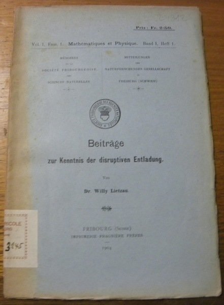 Beiträge zur Kenntnis der disruptiven Entladung. Mitteilunen der Naturforschenden Gesellschaft … | Immagine principale