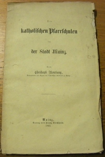 Die katholischen Pfarrschulen in der Stadt Mainz. | Immagine principale
