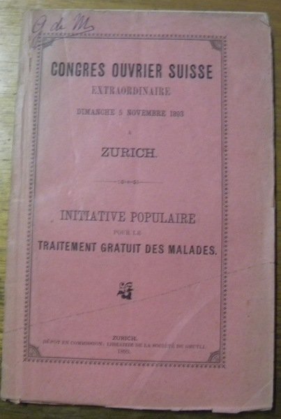 Congrès Ouvrier Suisse extraordinaire Dimanche 5 Novembre 1893 à Zurich. … | Immagine principale