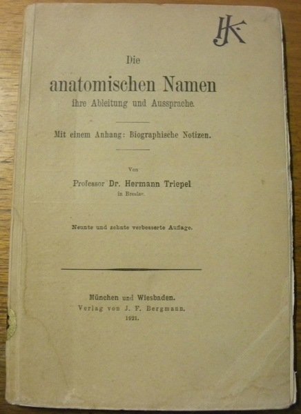 Die anatomischen Namen ihre Ableitung und Aussprache. Mit einem Anhang: … | Immagine principale