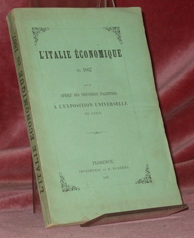 L’Italie économique en 1867. Avec un aperçu des industries italiennes … | Immagine principale