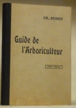 Arboriculture fruitière. Guide de l'arboriculteur. 3e édition revue et augmentée. | Immagine principale