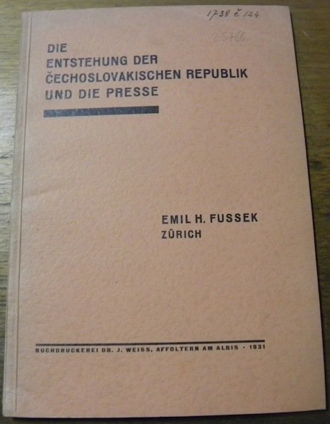 Die Entstehung der Cechoslovakischen Republik und die Presse.
