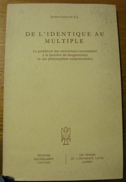 De l’identique au multiple. Le problème des universaux reconsidéré à …