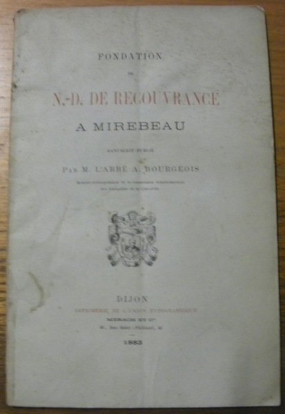 Fondation de N.-D. de Recouvrance à Mirebeau.