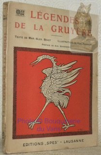 Légendes de la Gruyère. 60 illustrations de Eug. Reichlen, préface …