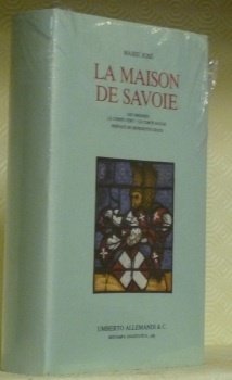 La Maison de Savoie. Les origines. Le Comte Vert - …