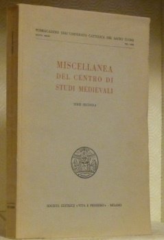 Miscellanea del Centro di studi medievali. Serie seconda. I frammenti …