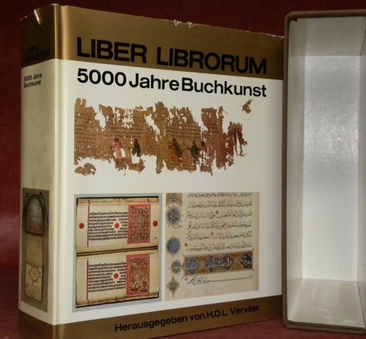 Liber Librorum 5000 Jahre Buchkunst.