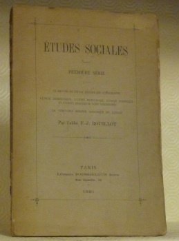 Etudes Sociales. Première Série. Le devoir de l’Etat envers les …