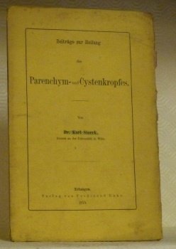 Beiträge zur Heilung des Parenchym- und Cystenkropfes.
