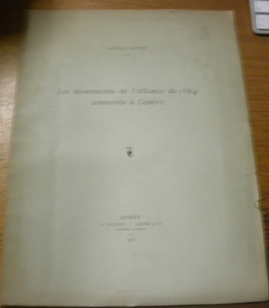 Les monuments de l’Alliance de 1584 conservés à Genève. Extrait …