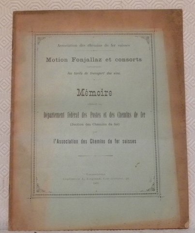 Association des chemins de fer suisses. Motion Fonjallaz et consorts …
