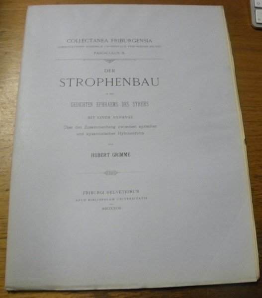 Der Strophenbau in den Gedichten Ephraems des Syrers. Mit einem …