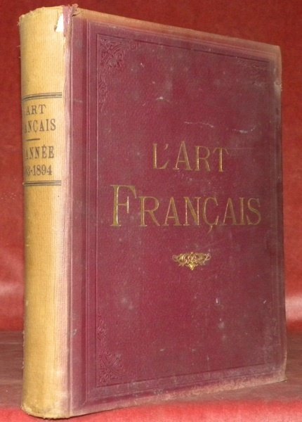 L’Art Français. 1893-1894 Septième année.