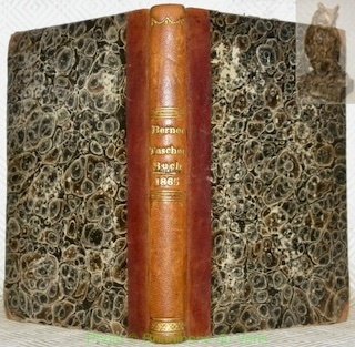 Berner Taschenbuch auf das Jahr 1865. 14. Jahrgang. Mit 2 …