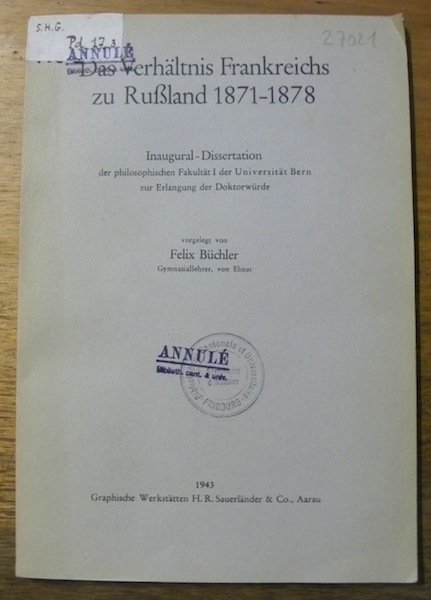 Das Verhältnis Frankreichs zu Russland 1871-1878. Diss.