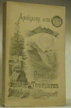 Société des Touristes du Dauphiné. Annuaire n° 39, 1913.