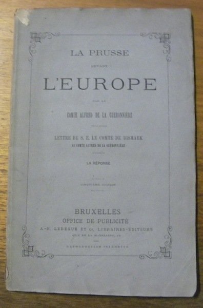 La Prusse devant l’Europe. Lettre de S. E. le Comte …