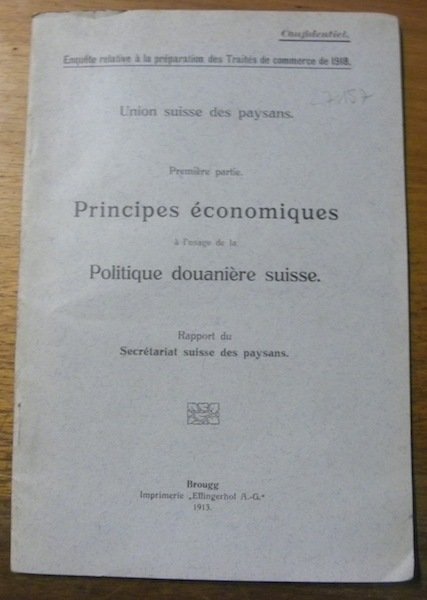 Union suisse des paysans. Première partie. Principes économique à l’usage …