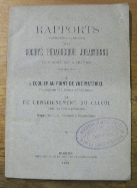 Rapports présentés à la réunion de la Société Pédagogique Jurassienne, …