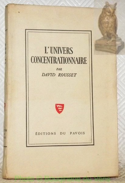 L’univers concentrationnaire.