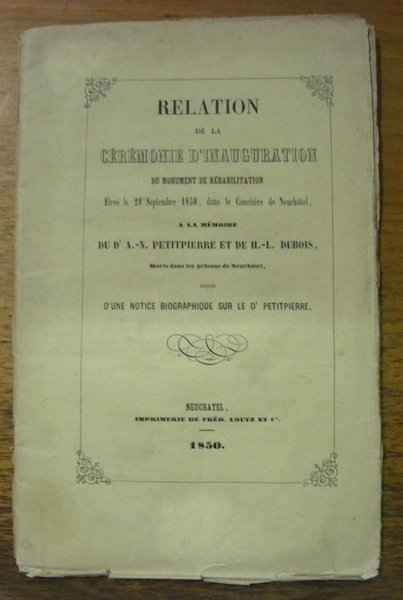 Relation de la Cérémonie d’Inauguration du Monument de Réhabilitation, élevé …