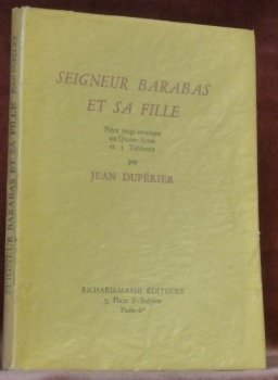 Seigneur Barabas et sa fille. Pièce tragi-comique en Quatre Actes …