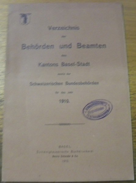 Verzeichnis der Behörden und Beamten des Kantons Basel-Stadt sowie der …