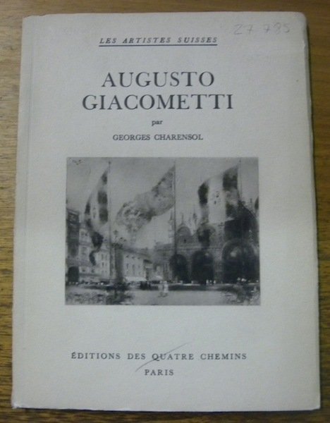 Augusto Giacometti. Collection “Les Artistes Suisses”.