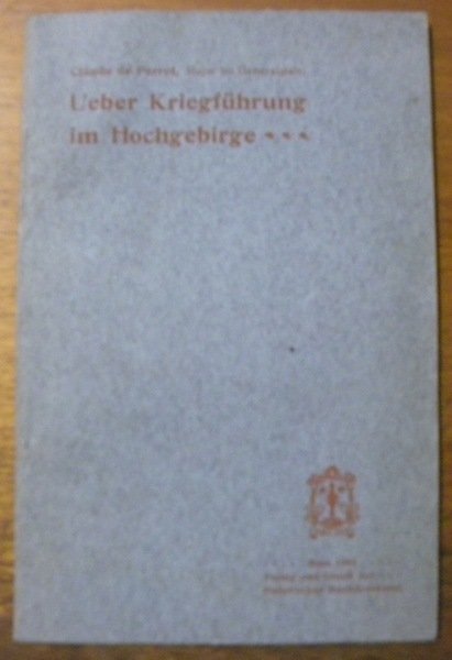 Ueber Kriegführung im Hochgebirge.