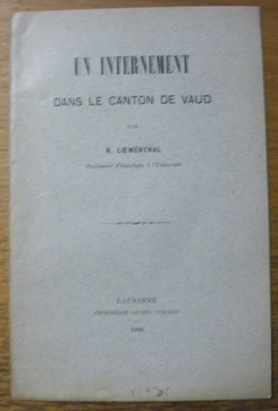 Un internement dans le canton de Vaud.