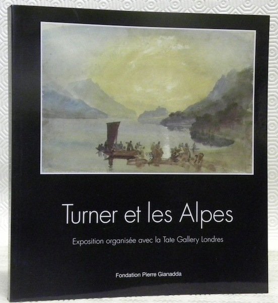 Turner et les Alpes 1802.