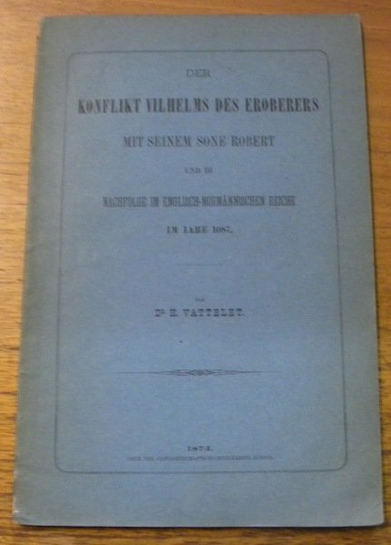 Der Konflikt Vilehms des Eroberers mit seinem Sone Robert und …