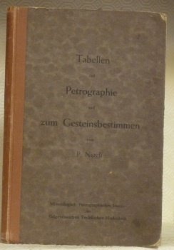 Tabellen zur Petrographie und zum Gesteinsbestimmen.