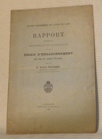 Rapport présenté au Département de l’Agriculture sur les essais d’engazonnement …