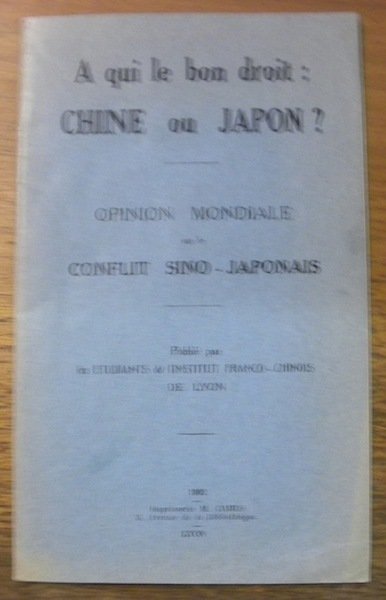 A qui le bon droit: Chine ou Japon? Opinion mondiale …