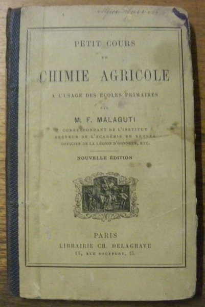 Petit Cours de Chimie Agricole à l’usage des écoles primaires. …
