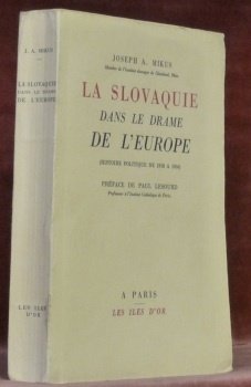 La Slovaquie dans le drame de l’Europe. Histoire politique de …